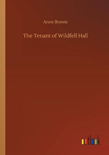 Cover image for The Tenant of Wildfell Hall