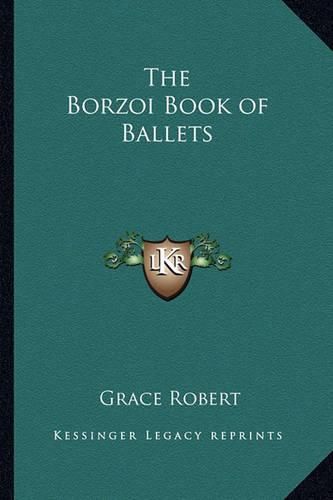 Cover image for The Borzoi Book of Ballets