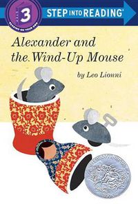 Cover image for Alexander and the Wind-Up Mouse (Step Into Reading, Step 3)