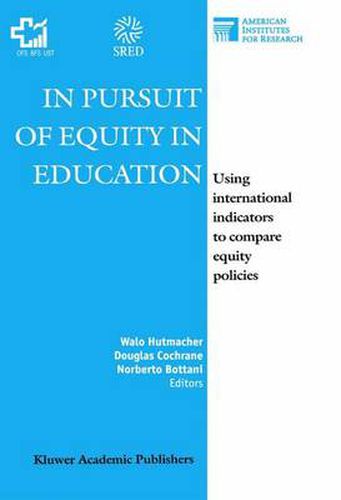 Cover image for In Pursuit of Equity in Education: Using International Indicators to Compare Equity Policies