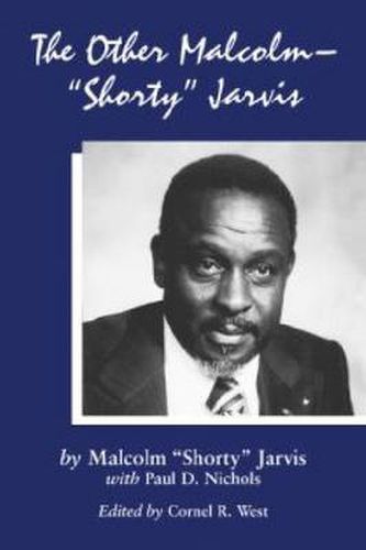 The Other Malcolm Shorty Jarvis: His Memoir