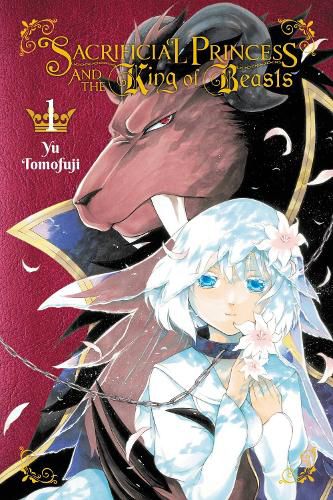 Cover image for Sacrificial Princess & the King of Beasts, Vol. 1