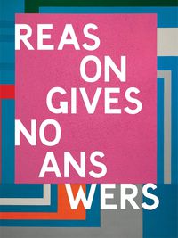 Cover image for Reasons Give No Answers