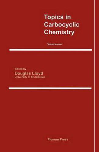 Cover image for Topics in Carbocyclic Chemistry: Volume One