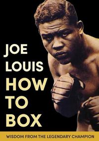 Cover image for Joe Louis' How to Box