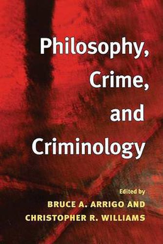 Cover image for Philosophy, Crime, and Criminology