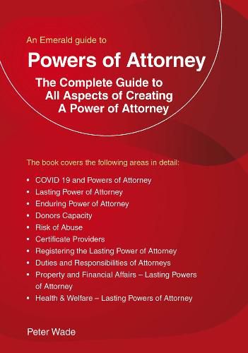 An Emerald Guide To Powers Of Attorney: Revised Edition 2022