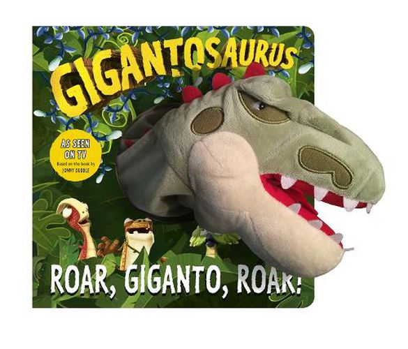 Gigantosaurus: Roar, Giganto, Roar! (puppet book)