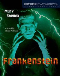 Cover image for Oxford Playscripts: Frankenstein