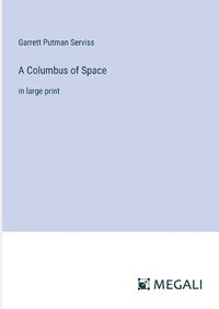 Cover image for A Columbus of Space