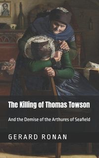 Cover image for The Killing of Thomas Towson