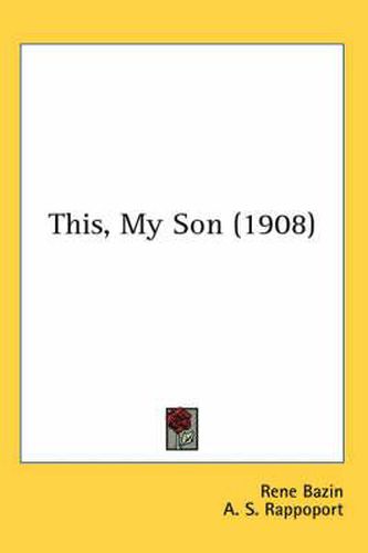 This, My Son (1908)