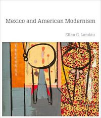 Cover image for Mexico and American Modernism