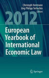 Cover image for European Yearbook of International Economic Law 2012