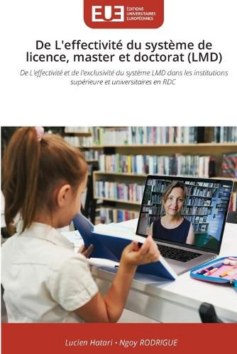Cover image for De L'effectivite du systeme de licence, master et doctorat (LMD)