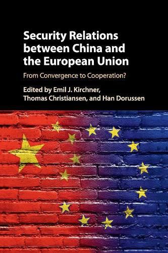 Cover image for Security Relations between China and the European Union: From Convergence to Cooperation?