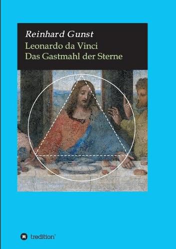 Cover image for Leonardo da Vinci: Das Gastmahl der Sterne