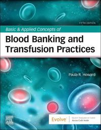 Cover image for Basic & Applied Concepts of Blood Banking and Transfusion Practices