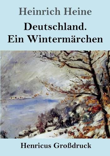 Cover image for Deutschland. Ein Wintermarchen (Grossdruck)