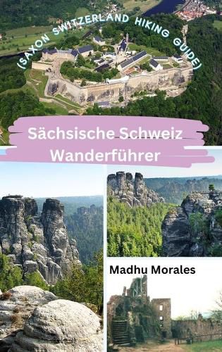 Saechsische Schweiz Wanderfuehrer (Saxon Switzerland Hiking Guide)