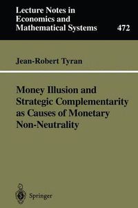 Cover image for Money Illusion and Strategic Complementarity as Causes of Monetary Non-Neutrality