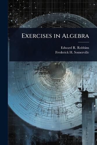 Cover image for Exercises in Algebra