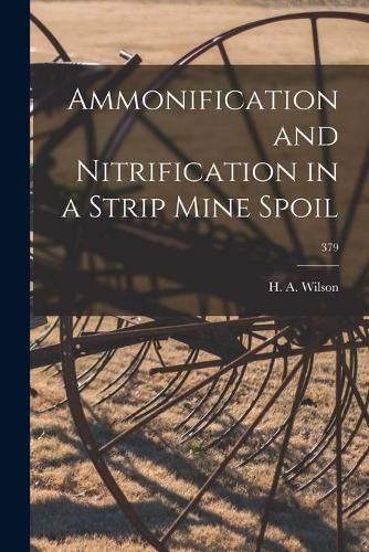 Cover image for Ammonification and Nitrification in a Strip Mine Spoil; 379