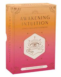 Cover image for Awakening Intuition: Oracle Deck and Guidebook: (Intuition Card Deck)