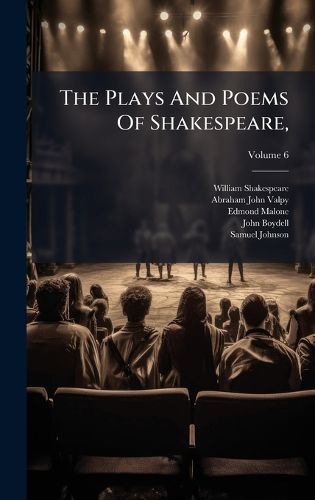 Cover image for The Plays And Poems Of Shakespeare,