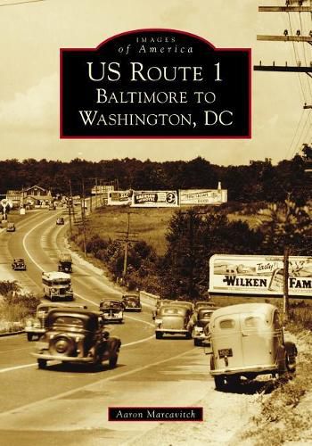 Cover image for US Route 1: Baltimore to Washington, DC