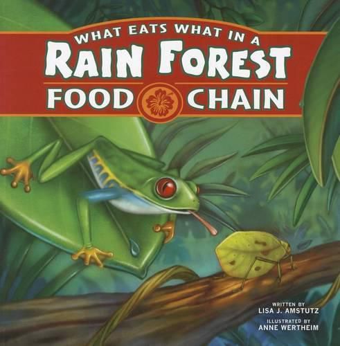 Cover image for What Eats What in a Rain Forest Food Chain (Food Chains)