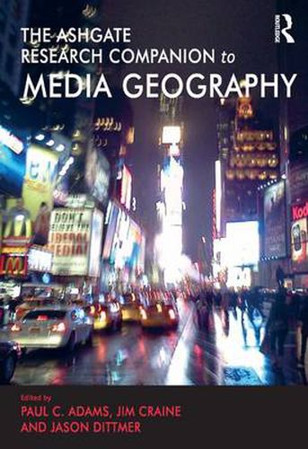 Cover image for The Routledge Research Companion to Media Geography