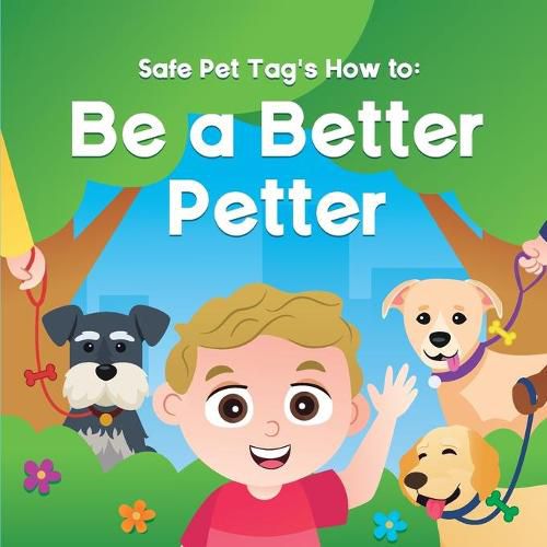 Cover image for Safe Pet Tag's How to: Be a Better Petter