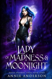 Cover image for Lady of Madness & Moonlight