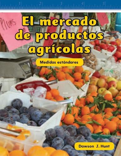 Cover image for El mercado de productos agricolas (Farmers Market)