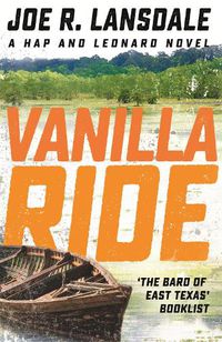 Cover image for Vanilla Ride: Hap and Leonard Book 7