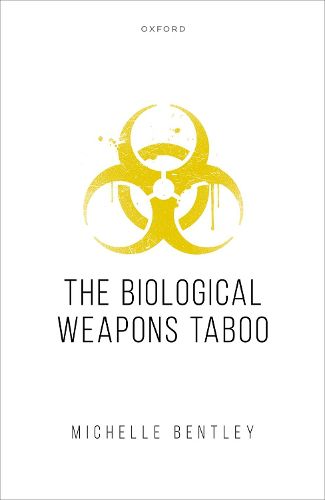 The Biological Weapons Taboo