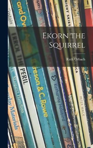 Cover image for Ekorn the Squirrel