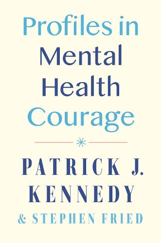 Profiles in Mental Health Courage