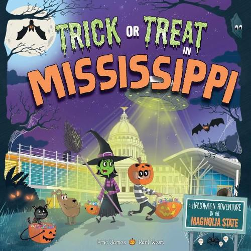 Cover image for Trick or Treat in Mississippi: A Halloween Adventure in the Magnolia State