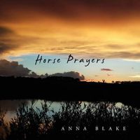 Cover image for Horse Prayers: Poems from the Prairie