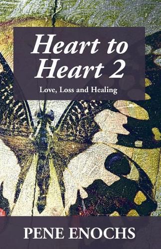 Cover image for Heart to Heart 2: Love, Loss and Healing