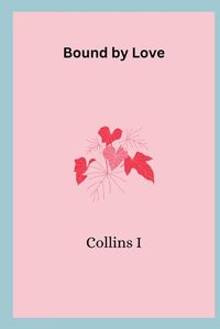 Cover image for Bound by Love