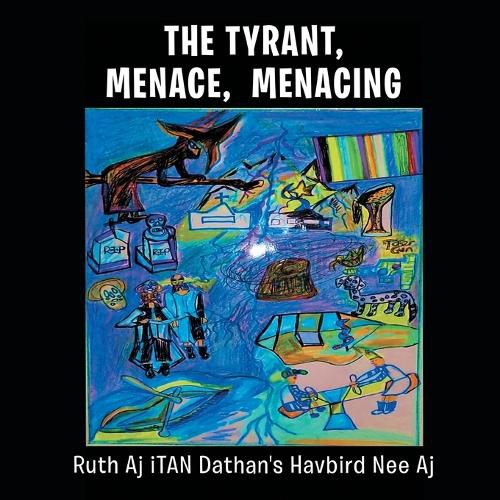 Cover image for The Tyrant Menace, Menacing