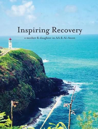 Cover image for Inspiring Recovery in AA & Al-Anon