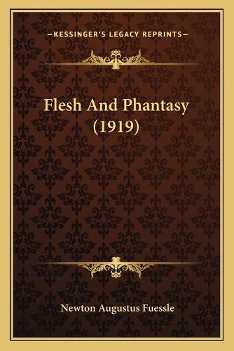 Cover image for Flesh and Phantasy (1919)