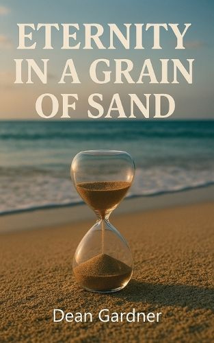 Cover image for Eternity In a Grain of Sand