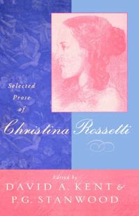 Cover image for Selected Prose of Christina Rossetti