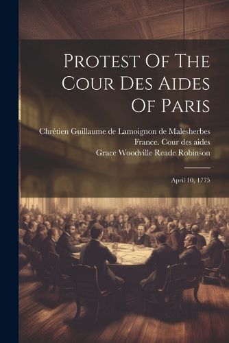 Protest Of The Cour Des Aides Of Paris