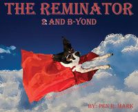 Cover image for The Reminator 2 and B-yond